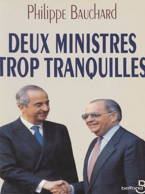 cover image of Deux ministres trop tranquilles